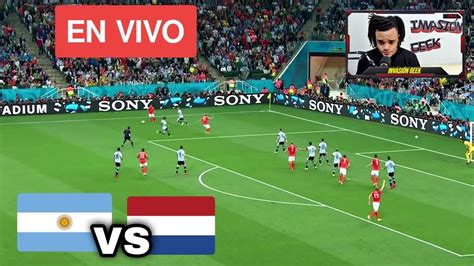 argentina vs holanda en vivo gratis
